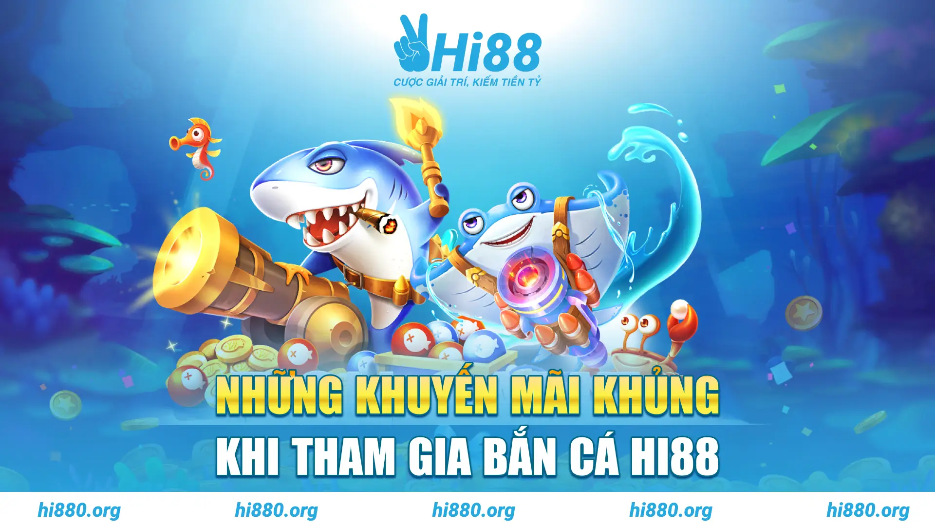 Khuyến mãi khủng dành riêng cho bắn cá Hi88